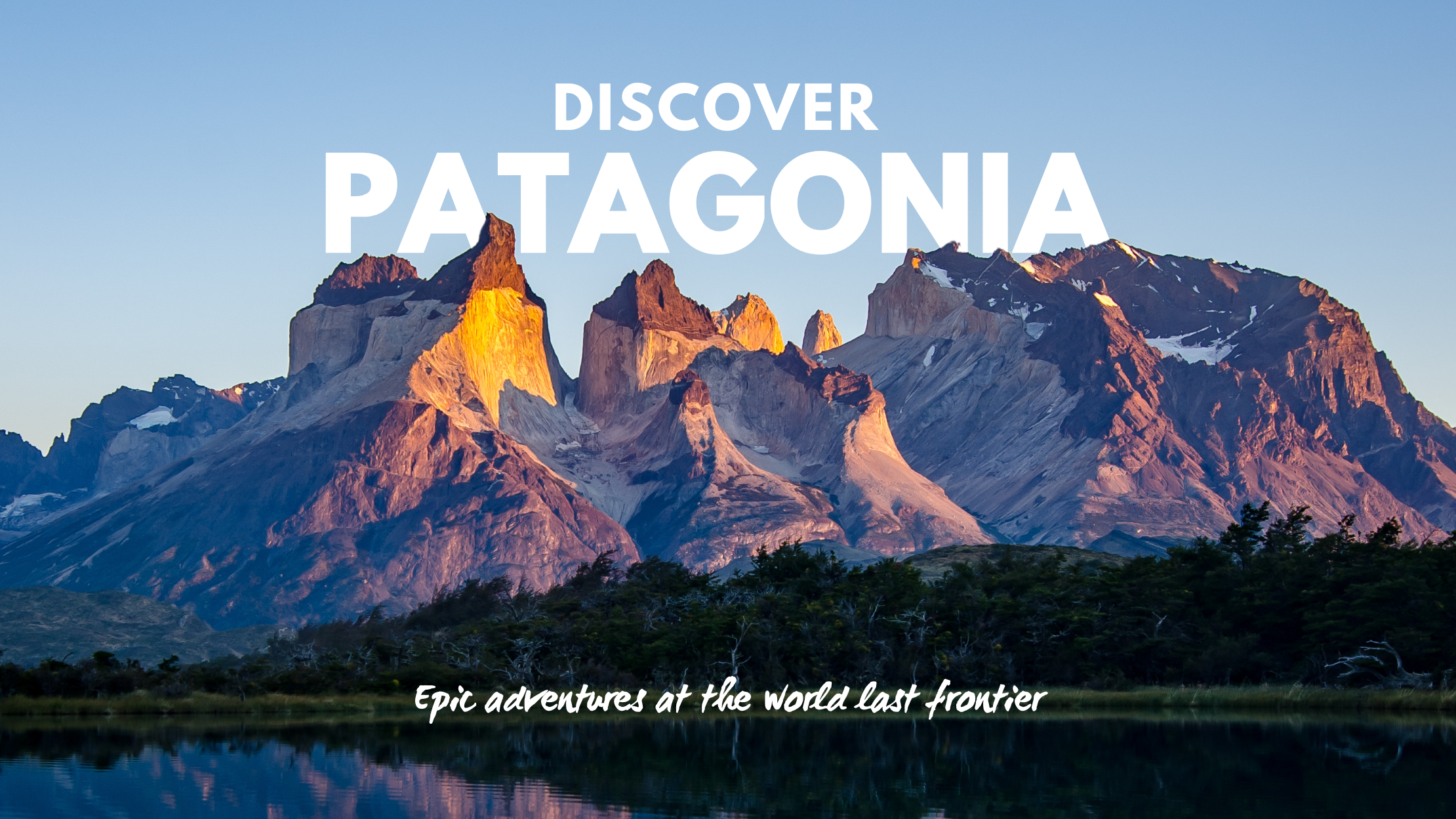 Discover Patagonia with Epic Patagonia Trips